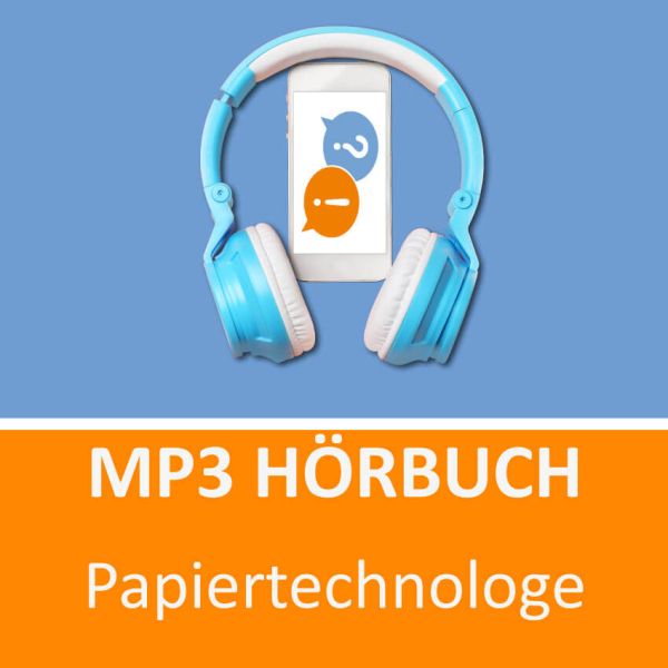 Papiertechnologe Hörbuch