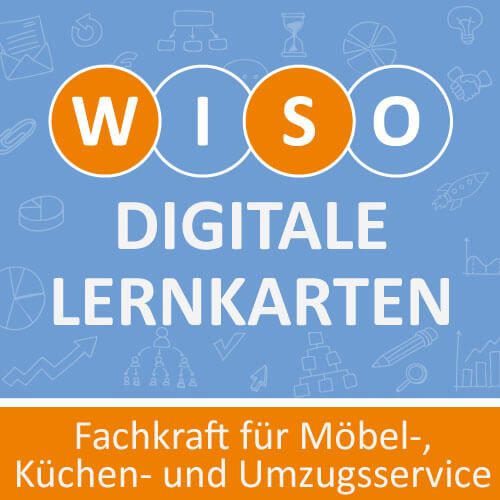 WISO digital Fachkraft für Möbel-, Küchen- und Umzugsservice